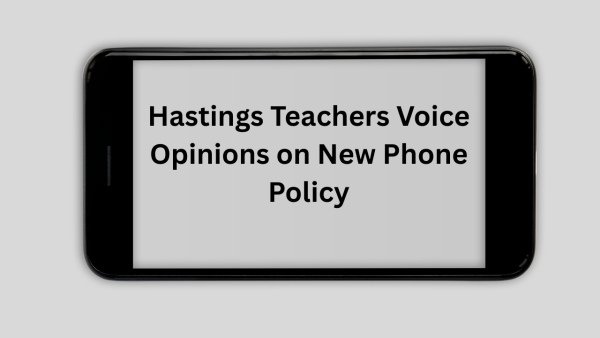 Navigation to Story: Hastings Teachers Voice Opinions on New Phone Policy